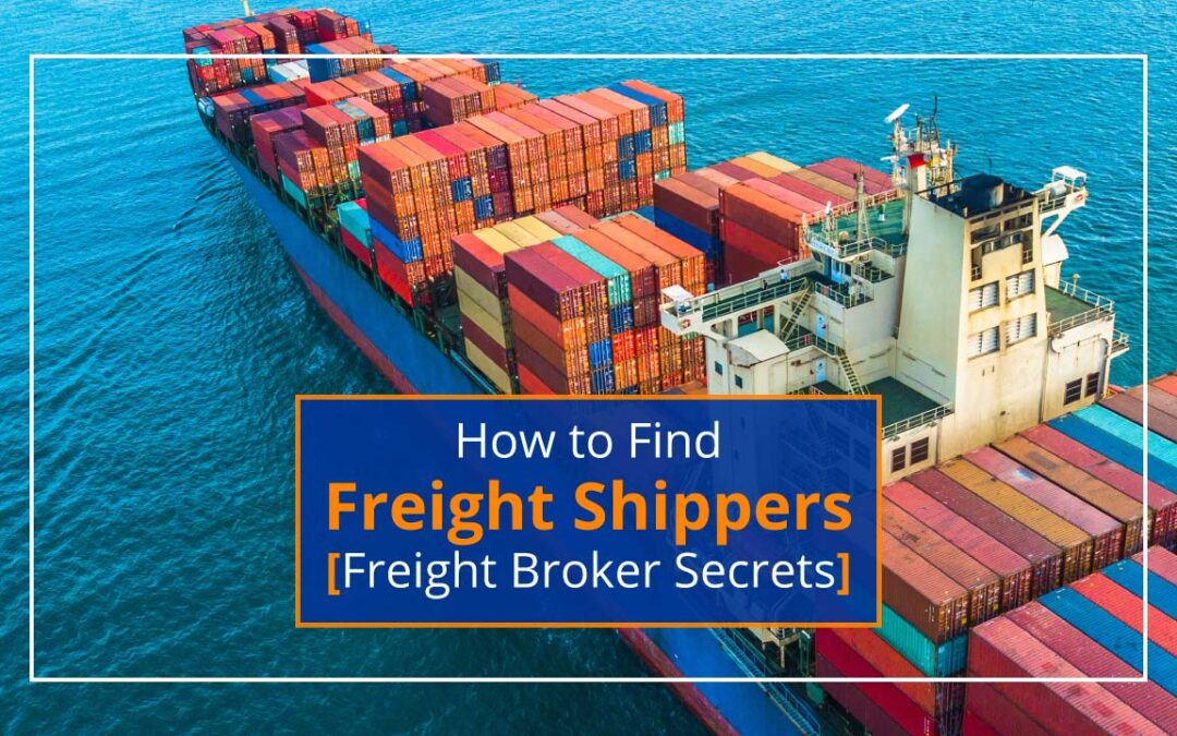 How to Find Freight Shippers [Freight Broker Secrets]