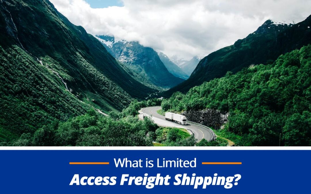 What is Limited Access Freight Shipping?